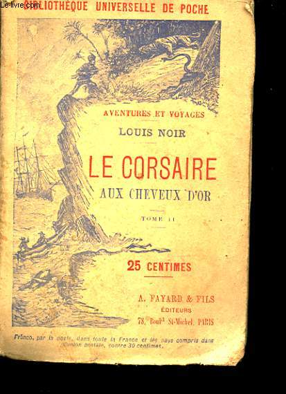 LE CORSAIRE AUX CHEVEUX D'OR. TOME 2