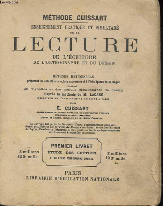 ENSEIGNEMENT PRATIQUE ET SIMULTANE DE LA LECTURE, DE L'ECRITURE DE L'ORTHOGRAPHE ET DU DESSIN. PREMIER LIVRET. ETUDE DES LETTRES ET DE LEURS COMBINAISONS SIMPLES.