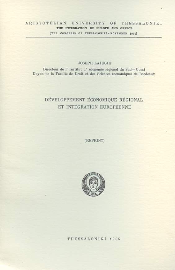 DEVELOPPEMENT ECONOMIQUE REGIONAL ET INTEGRATION EUROPEENNE. REPRINT
