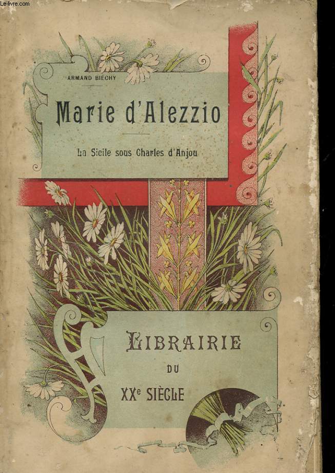 MARIE D'ALEZZIO OU LA SICILE SOUS CHARLES D'ANJOU