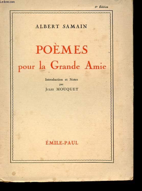 POEMES POUR LA GRANDE AMIE