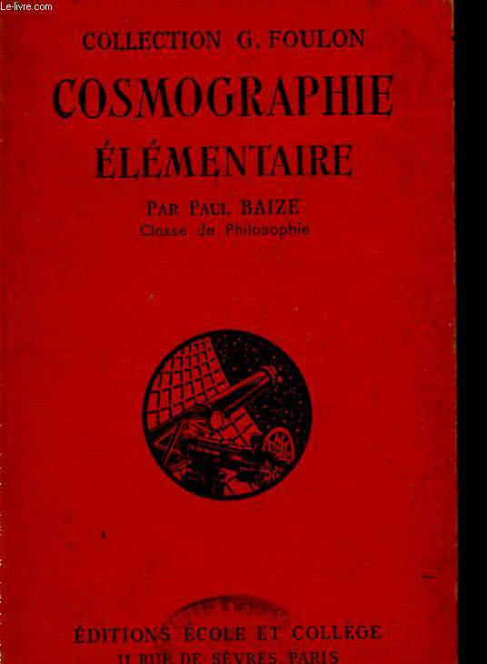 COSMOGRAPHIE ELEMENTAIRE. COURS DE PHILOSOPHIE. PROGRAMME DU 30 AVRIL 1931. N227