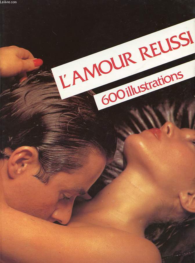 L'AMOUR REUSSI