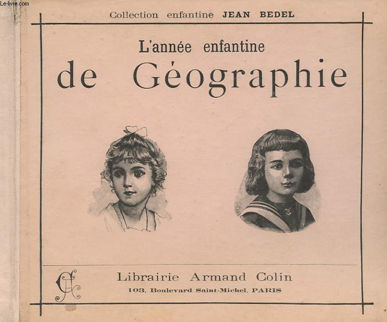 L'ANNEE ENFANTINE DE GEOGRAPHIE.
