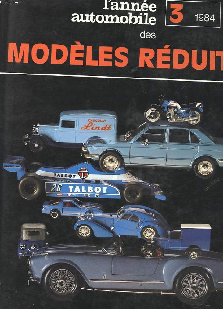 L'ANNEE AUTOMOBILE DES MODELES REDUITS. 3 1984