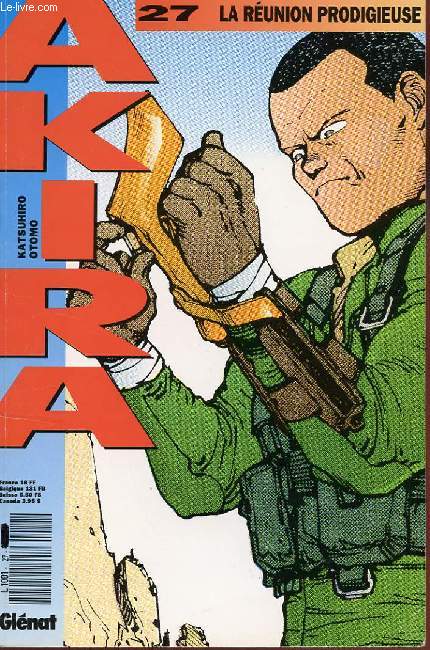 AKIRA N27. LA REUNION PRODIGIEUSE