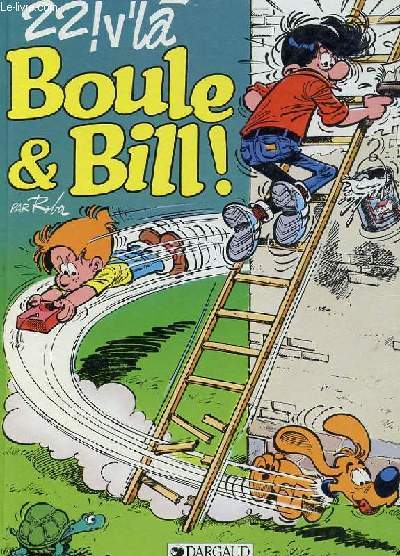 BOULE ET BILLE 22! V'LA