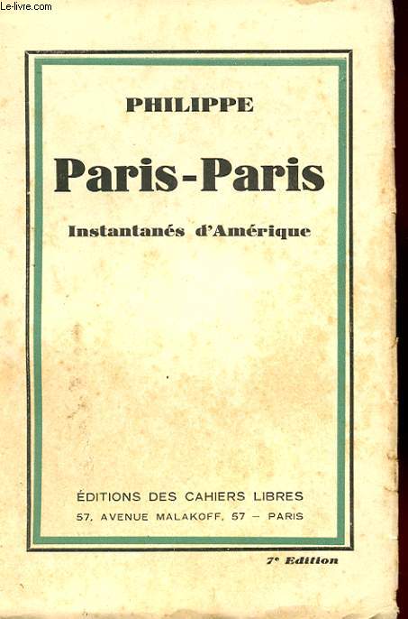PARIS-PARIS. INSTANTANES D'AMERIQUE