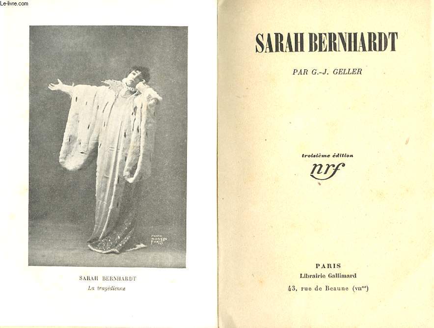 LA VIE DE SARAH BERNHARDT. TROISIEME EDITION