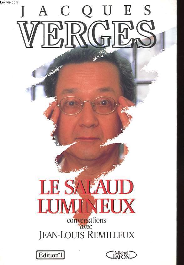 LE SALAUD LUMINEUX - VERGES JACQUES - 1990 - Photo 1/1