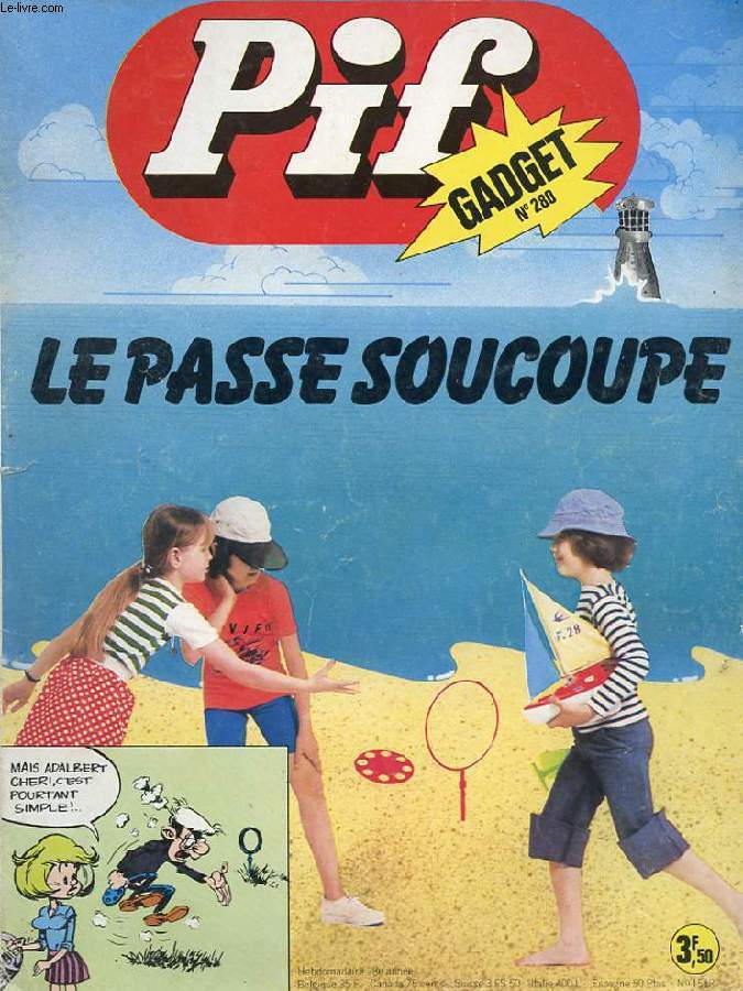PIF GADGET N280. LA PASSE SOUCOUPE