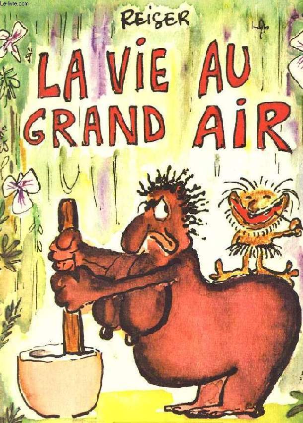 LA VIE AU GRAND AIR