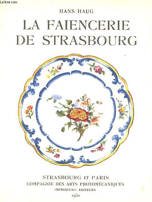 LA FAIENCERIE DE STRASBOURG