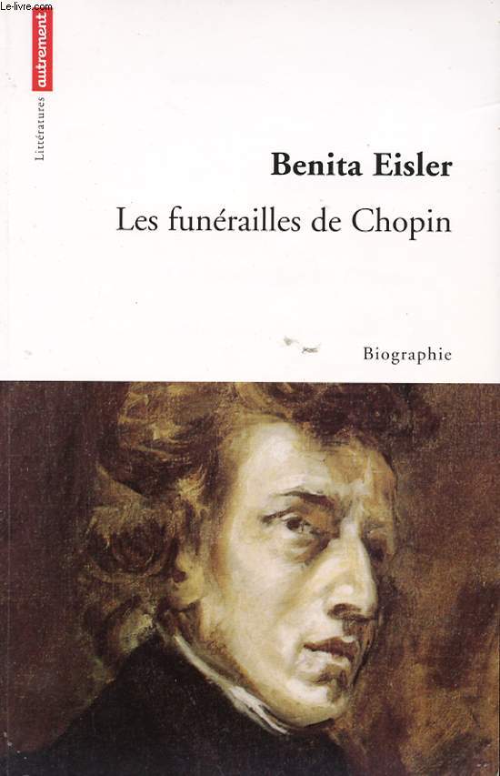 LES FUNERAILLES DE CHOPIN. BIOGRAPHIE