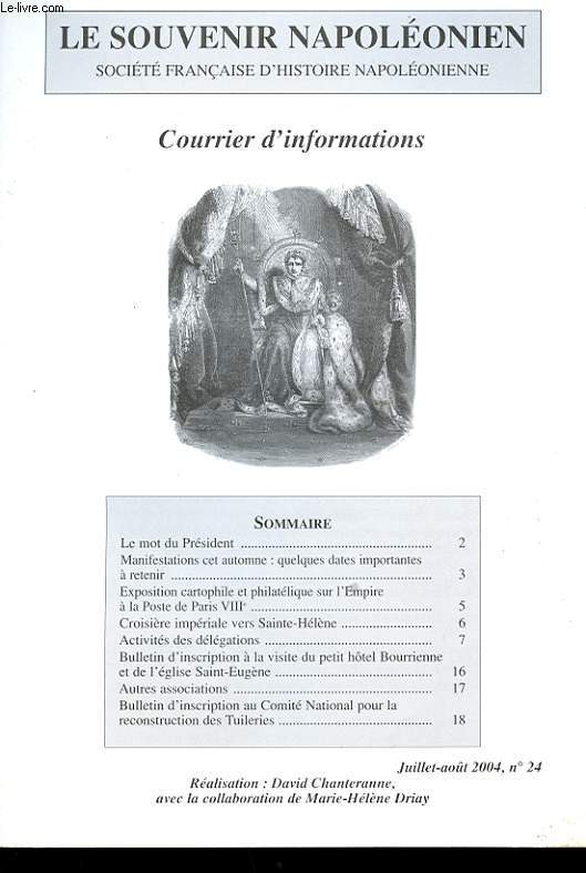 LE SOUVENIR NAPOLEONIEN. COURRIER D'INFORMATION. N24. EXPOSITION CARTOPHILE ET PHILATELIQUE SUR L'EMPIRE A LA POSTE DE PARIS VIII. CROISIERE IMPERIALE VERS SAINT-HELENE