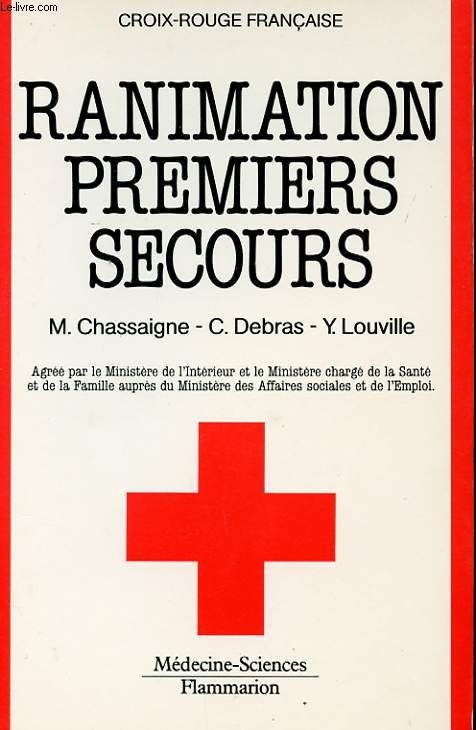 CROIX ROUGE FRANCAISE. RANIMATION. PREMIERS SECOURS.