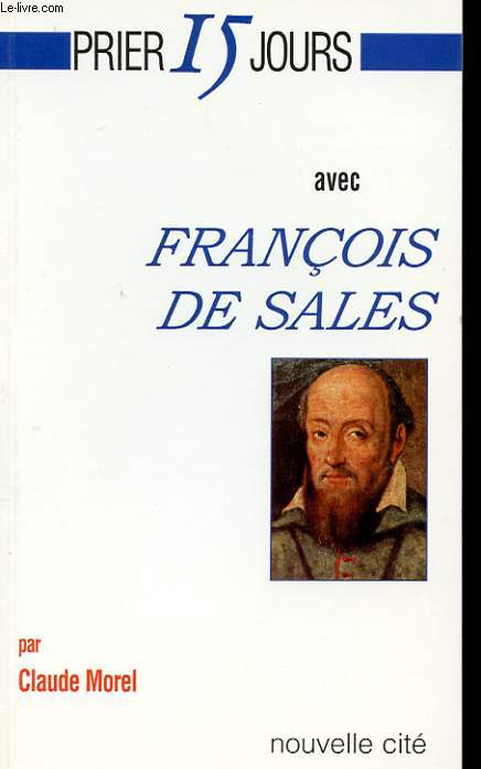 PRIER 15 JOURS AVEC FRANCOIS DE SALES