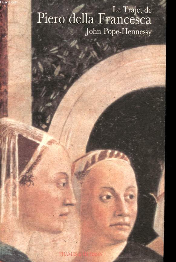 LE TRAJET DE PIERO DELLA FRANCESCA.