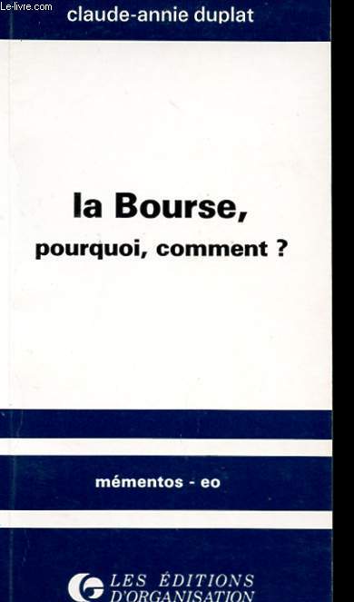 LA BOURSE, POURQUOI, COMMENT?