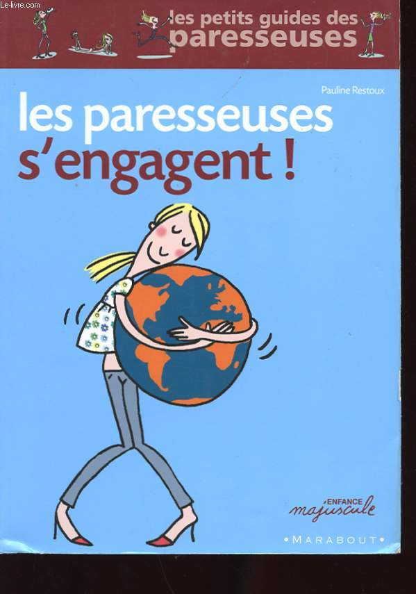 LES PARESSEUSES S'ENGAGENT!