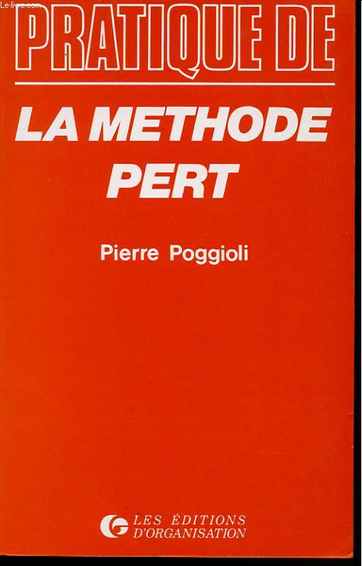 PRATIQUE DE LA METHODE P.E.R.T