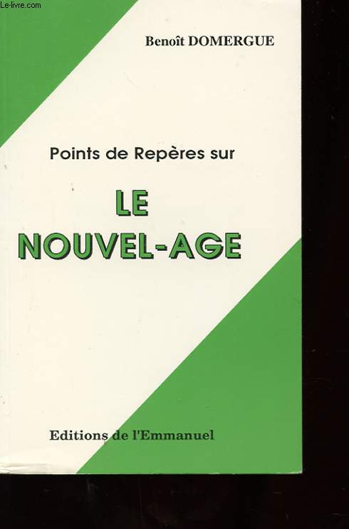 POINTS DE REPERES SUR LE NOUVEL-AGE