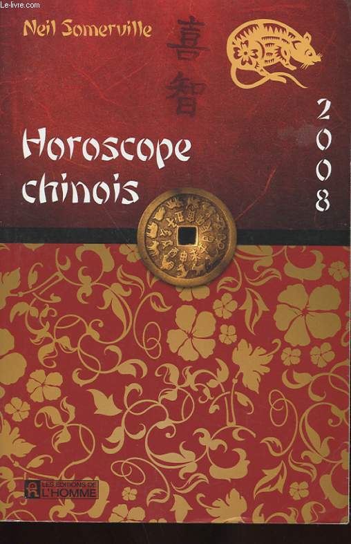 HOROSCOPE CHINOIS. 2008