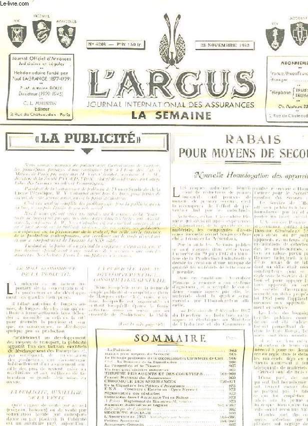 L'ARGUS. JOURNAL INTERNATIONAL DES ASSURANCES. N4208. 23 NOVEMBRE 1952. RABAIS POUR MOYENS DE SECOURS. LA REFORME DE LA DISTRIBUTION. LA PREVENTION ET LE CINEMA. UN TRES GROS SINISTRE INDUSTRIEL. TRIBUNE DES AGENTS ET DES COURTIERS.