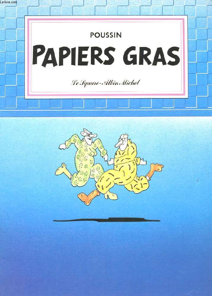 PAPIERS GRAS