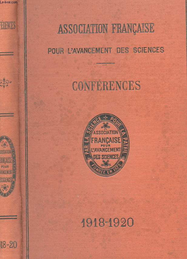 ASSOCIATION FRANCAISE POUR L'AVANCEMENT DES SCIENCES. CONFERENCES FAITES EN 1919-1920.
