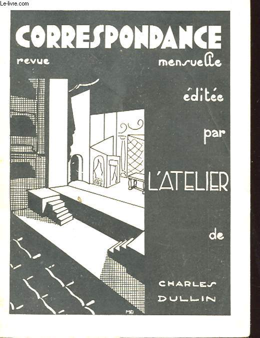 CORRESPONDANCE. REVUE MENSUELLE N21. MUSSE OU L'ECOLE DE L'HYPOCRISIE. LA QUADRATURE DU CERCLE.