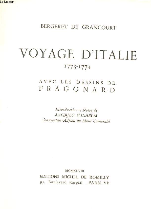 VOYAGE D'ITALIE. 1773-1774.