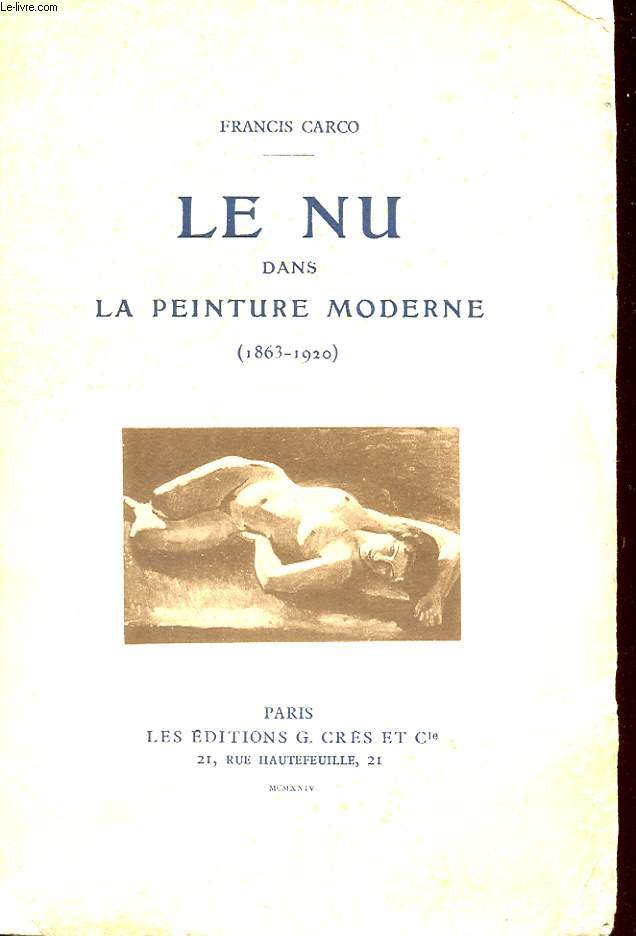 LE NU DANS LA PEINTURE MODERNE (1863-1920)