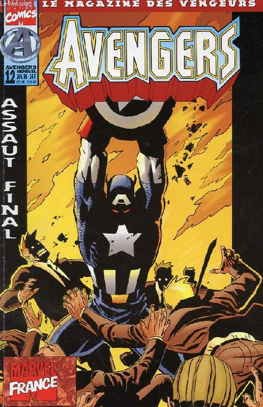 AVENGERS LE MAGAZINE DES VENGEURS. N12. ASSAUT FINAL