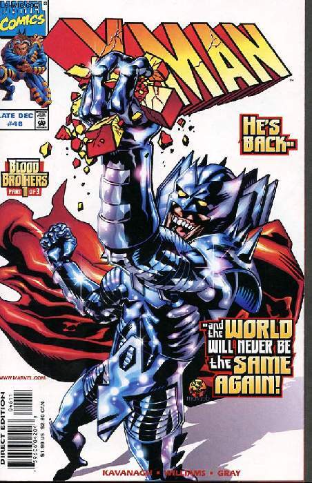 X-MAN VOL 1 N46. HE'S BACK... AND THE WORLD WILL NEVER BE THE SAME AGAIN