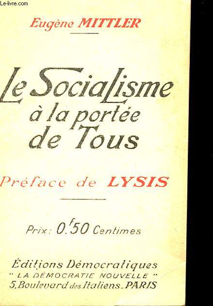 LE SOCIALISME A LA PORTEE DE TOUS.