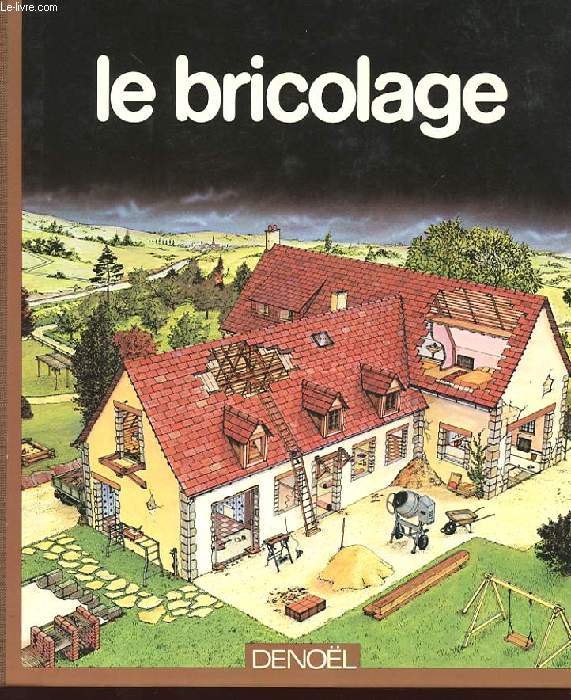 LE BRICOLAGE
