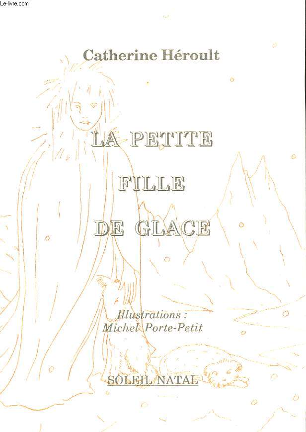 LA PETITE FILLE DE GLACE.