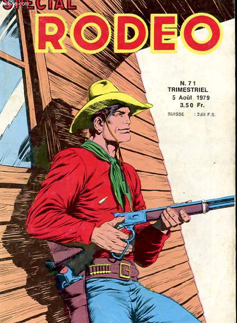 SPECIAL RODEO. N71. TRIMESTRIEL. LE PASSE DE TEX. FIN