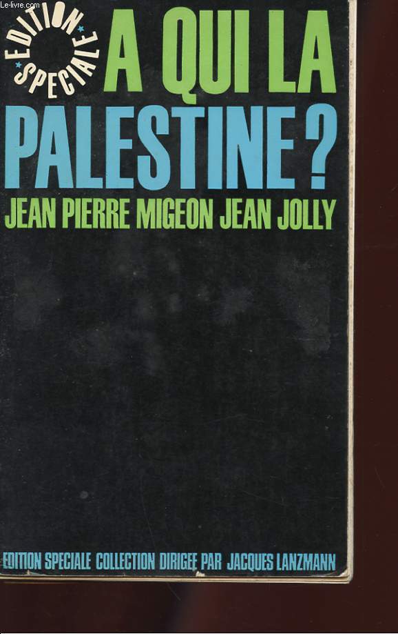 A QUI LA PALESTINE?