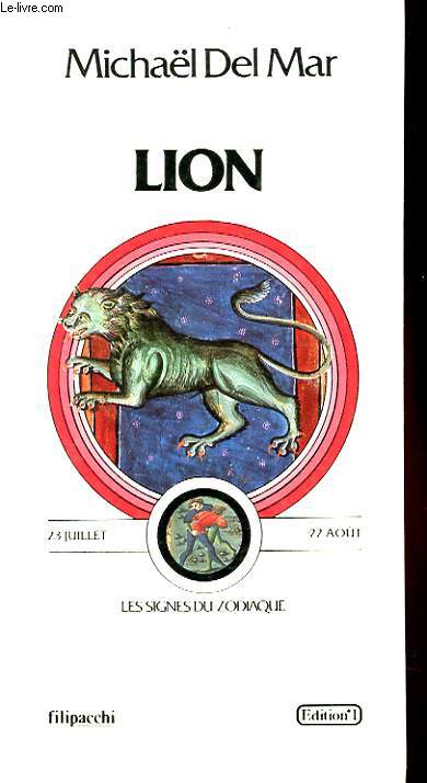 LION. LES SIGNES DU ZODIAQUE