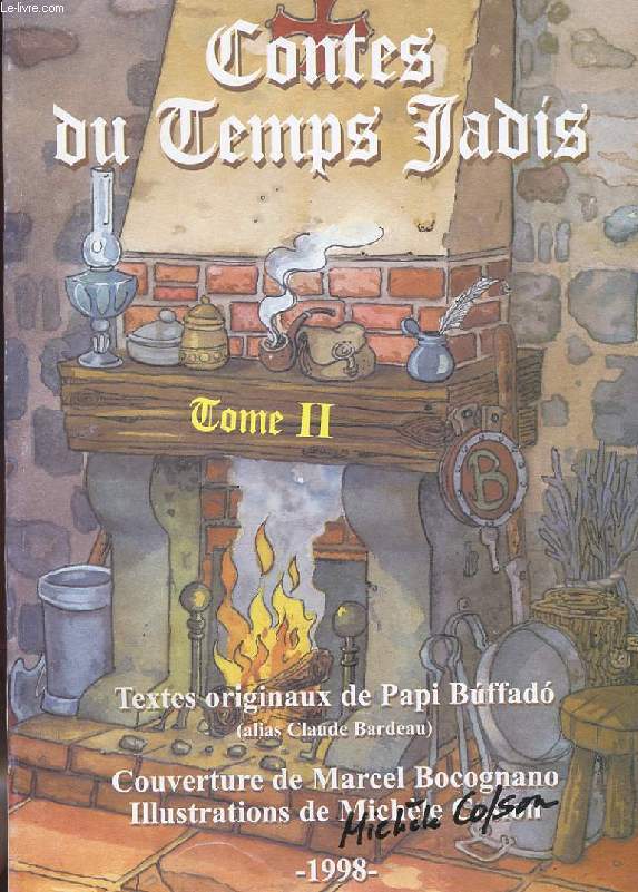 CONTES DU TEMPS JADIS. TOME 2.