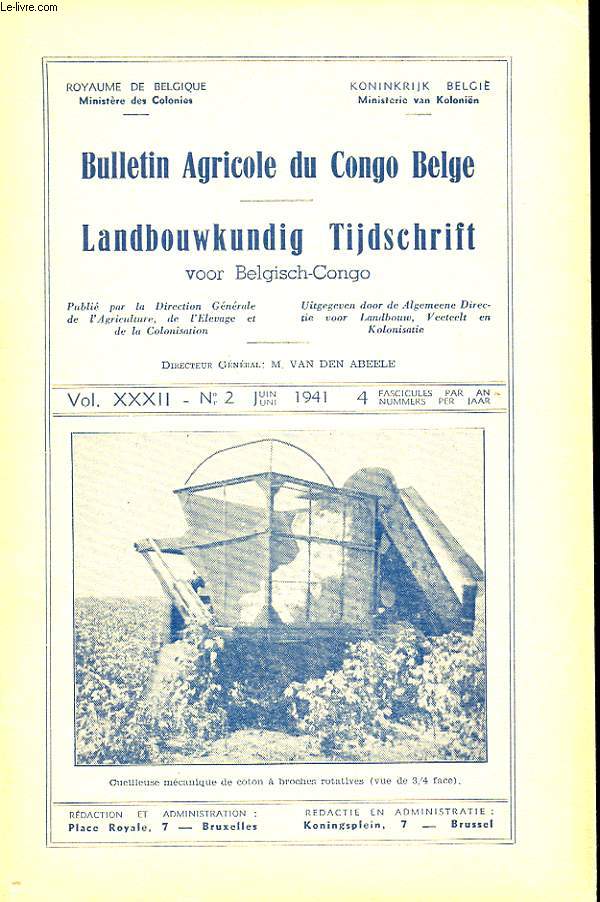 BULLETIN AGRICOLE DU CONGO BELGE. VOL XXXII N2. JUIN 1941