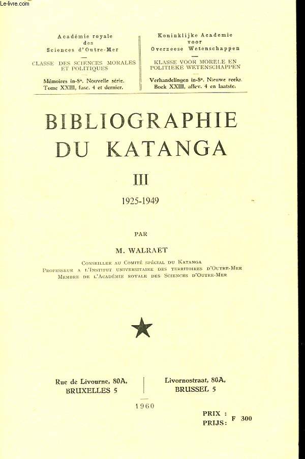 BIBLIOGRAPHIE DU KATANGA III. 1925-1949.