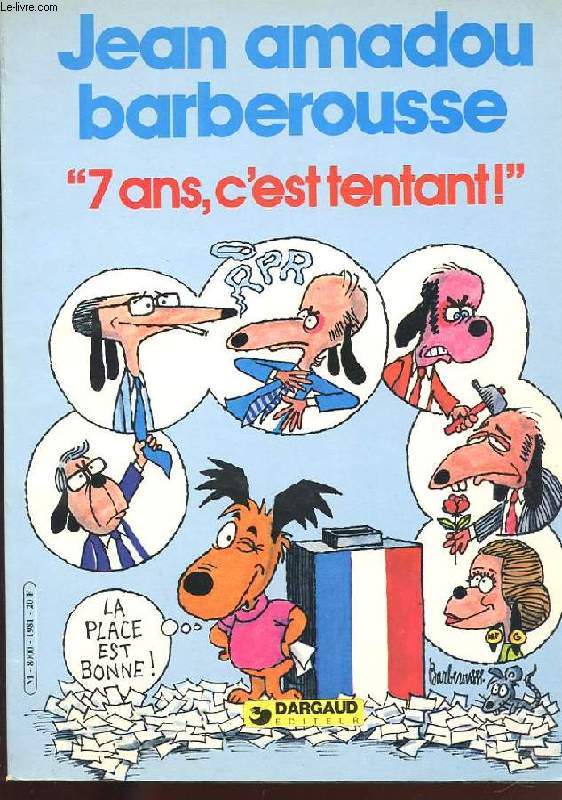 JEAN AMADOU BARBEROUSSE. 7 ANS C'EST TENTANT