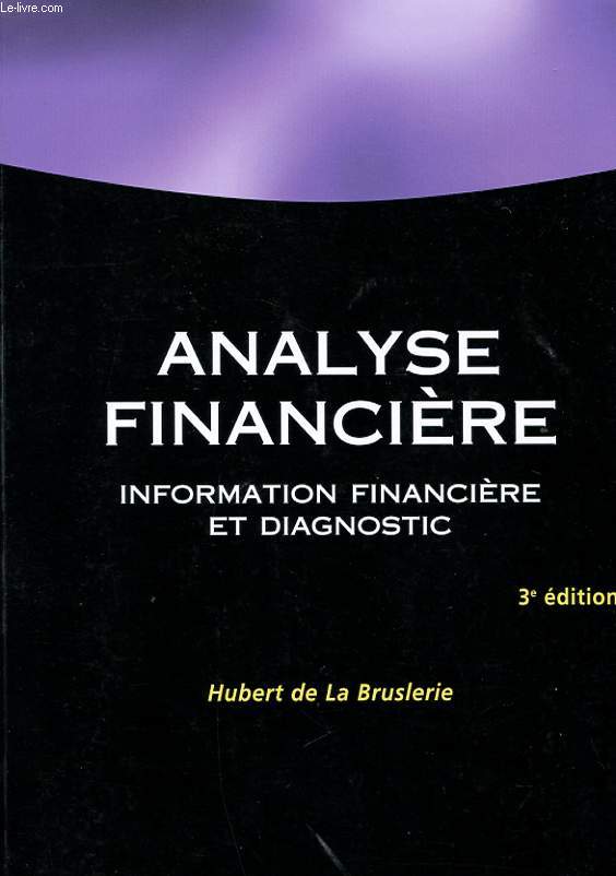 ANALYSE FINANCIERE. INFORMATION FINANCIERE ET DIAGNOSTIC