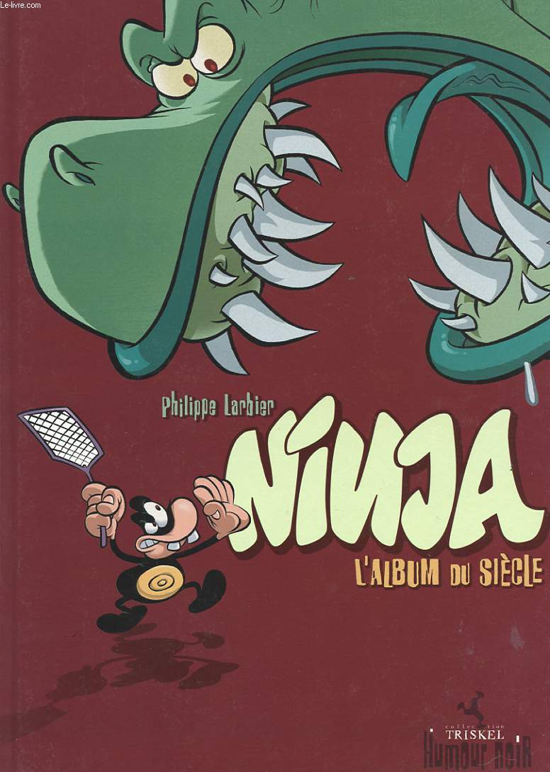 NINJA. L'ALBUM DU SIECLE