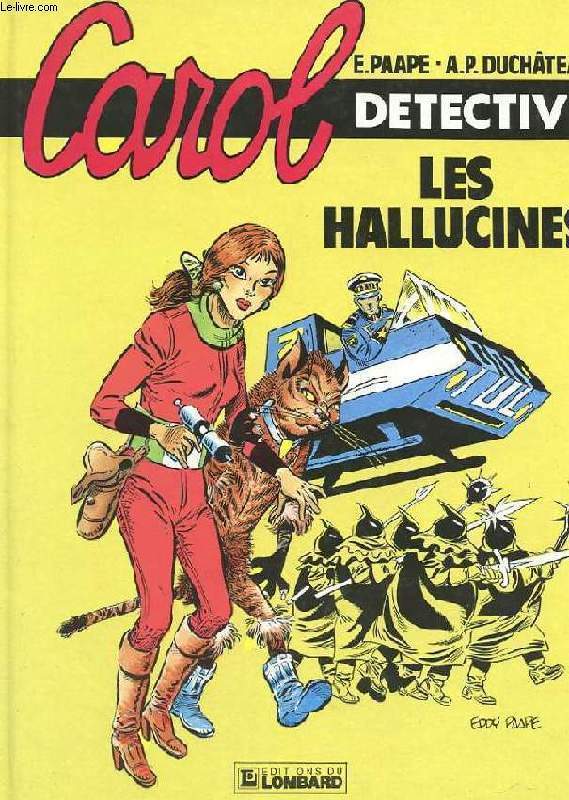 CAROL DETECTIVE. 1 LES HALLUCINES