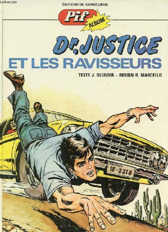 DR JUSTICE ET LES RAVISSEURS