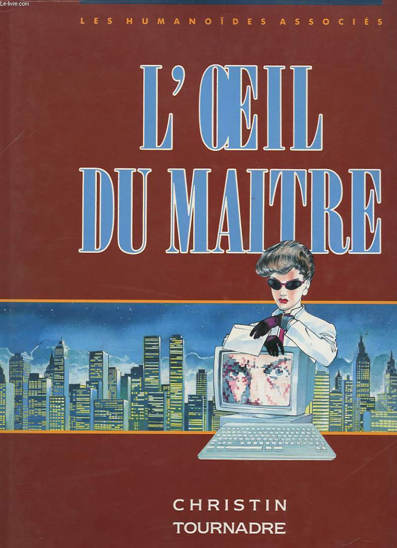 L'OEIL DU MAITRE.